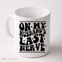On My Husbands Last Nerve Groovy Wife Life Coffee Mug thumb 0