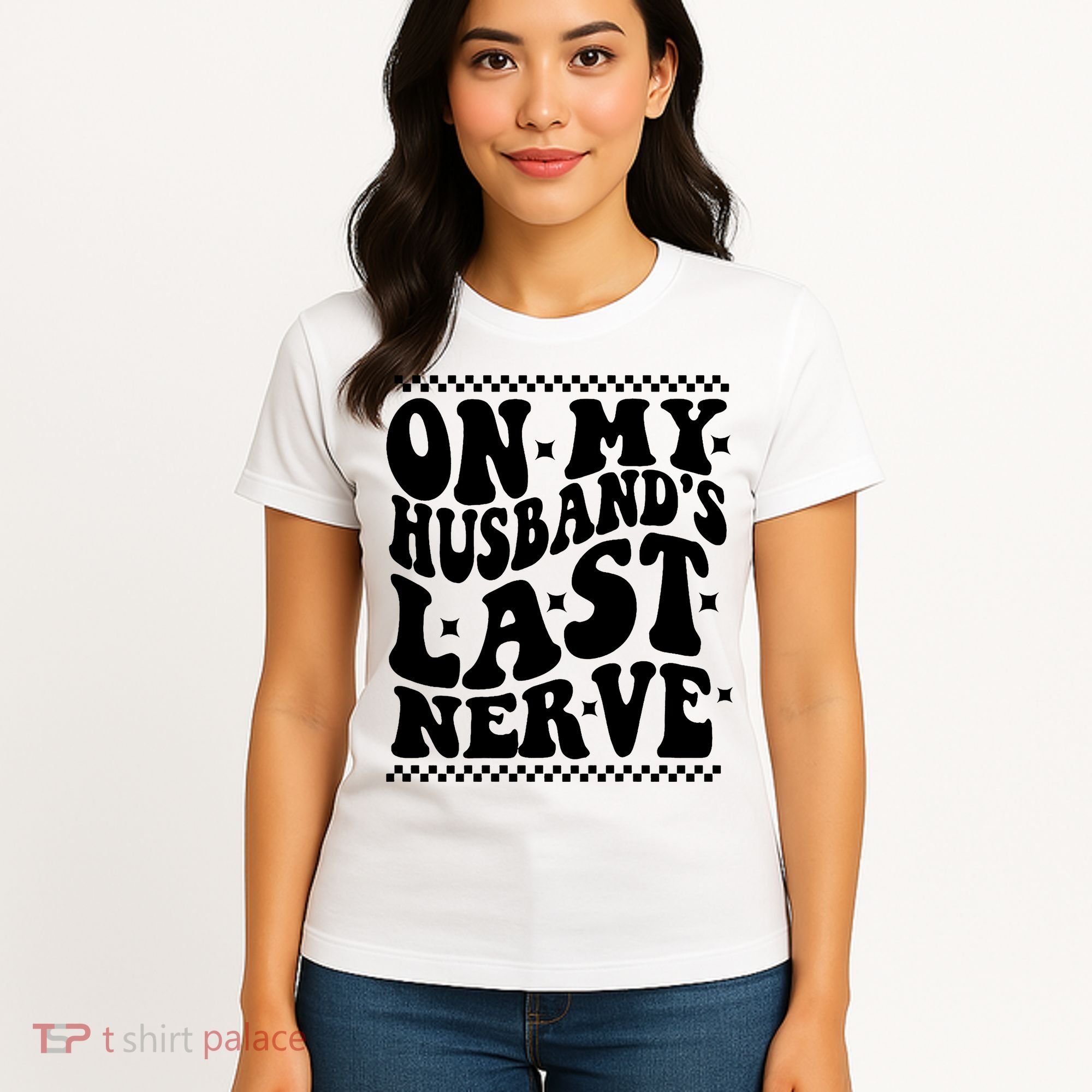On My Husbands Last Nerve Groovy Wife Life Women's T-Shirt