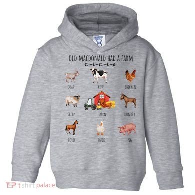 Old Macdonald Had A Farm E I E I O Nursery Song Toddler Hoodie
