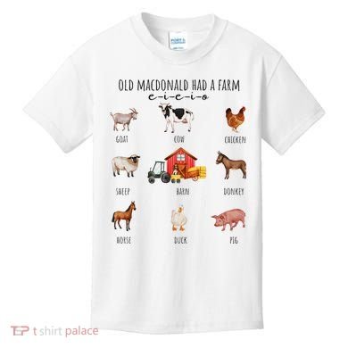 Old Macdonald Had A Farm E I E I O Nursery Song Kids T-Shirt