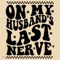 On My Husband's Last Nerve Groovy Wife Life Tote Bag thumb 4