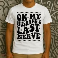 On My Husband's Last Nerve Groovy Wife Life T-Shirt thumb 3