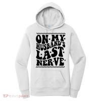 On My Husband's Last Nerve Groovy Wife Life Women's Hoodie thumb 0