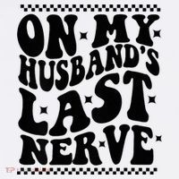 On My Husband's Last Nerve Groovy Wife Life Women's Hoodie thumb 2
