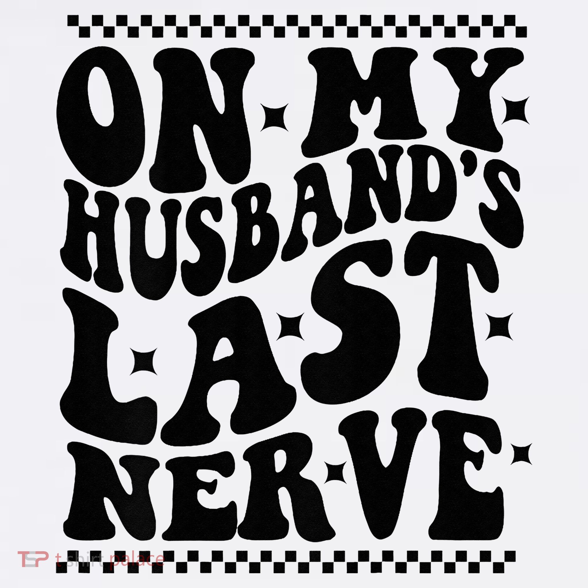 On My Husband's Last Nerve Groovy Wife Life Women's Hoodie