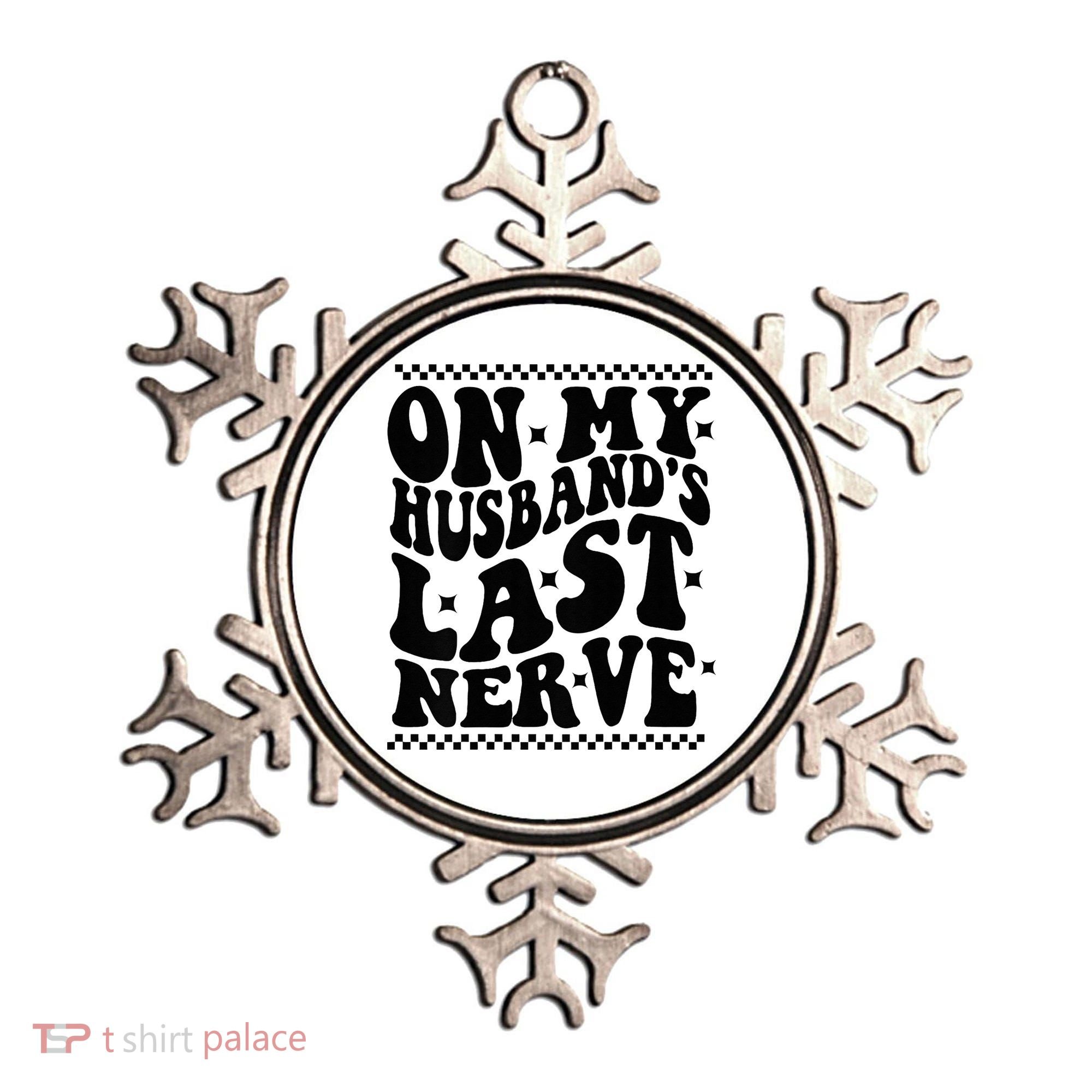 On My Husband's Last Nerve Groovy Wife Life Ornament