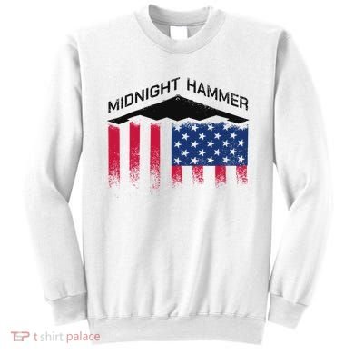 Operation Midnight Hammer American Flag B-2 Sweatshirt