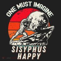 One Must Imagine Sisyphus Happy Cool Sisyphus Meme Women's Sweatshirt thumb 2