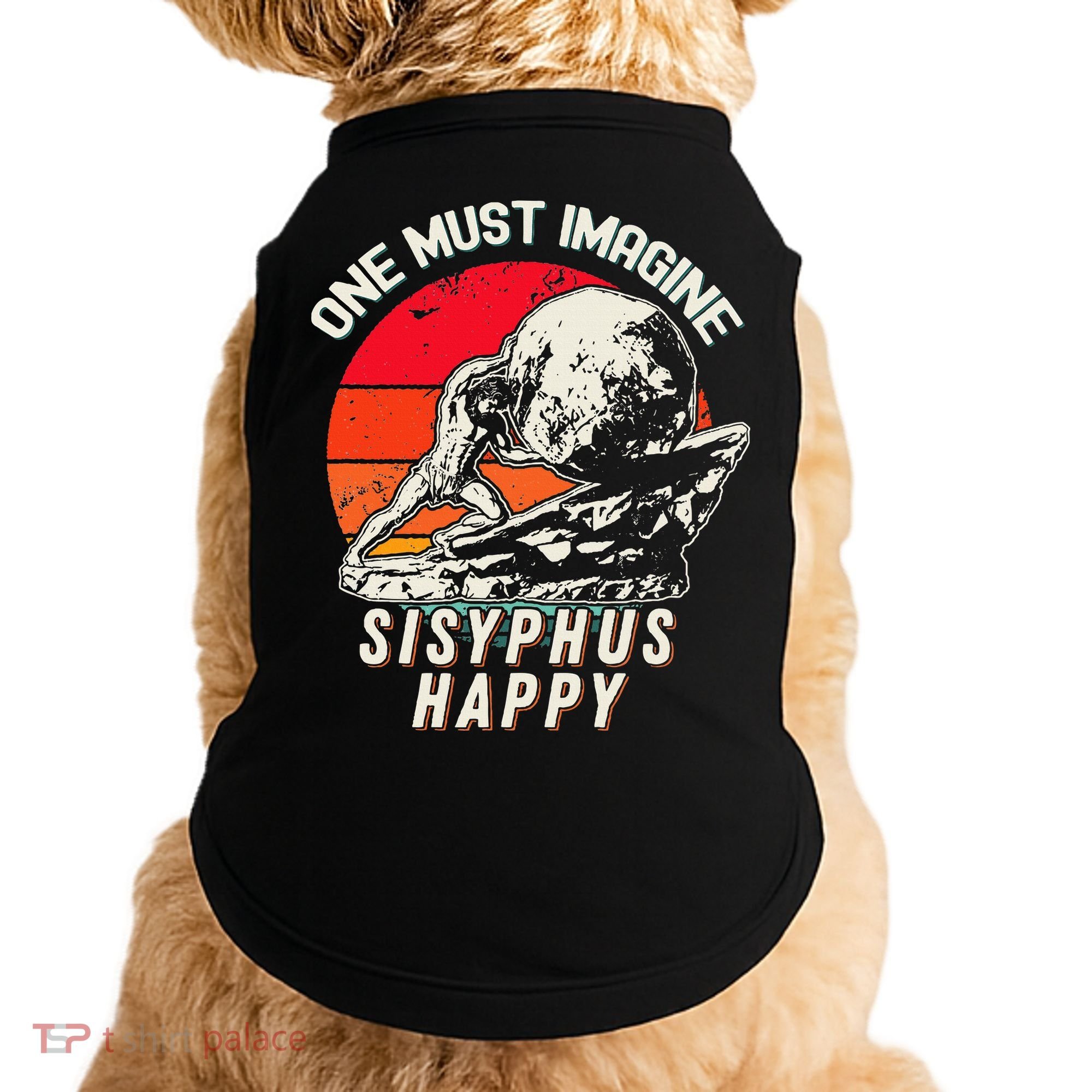 One Must Imagine Sisyphus Happy Cool Sisyphus Meme Doggie Tank