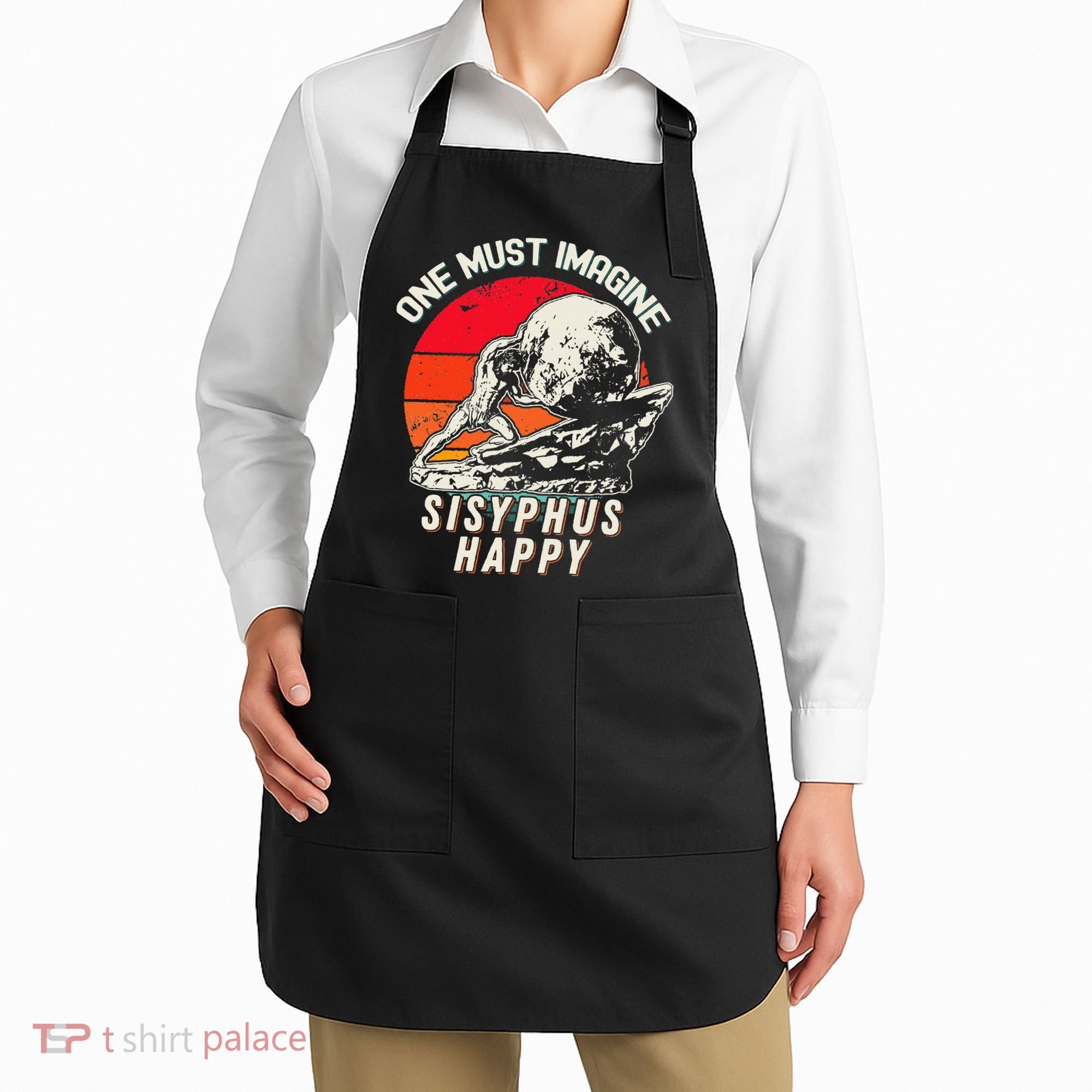 One Must Imagine Sisyphus Happy Cool Sisyphus Meme Apron