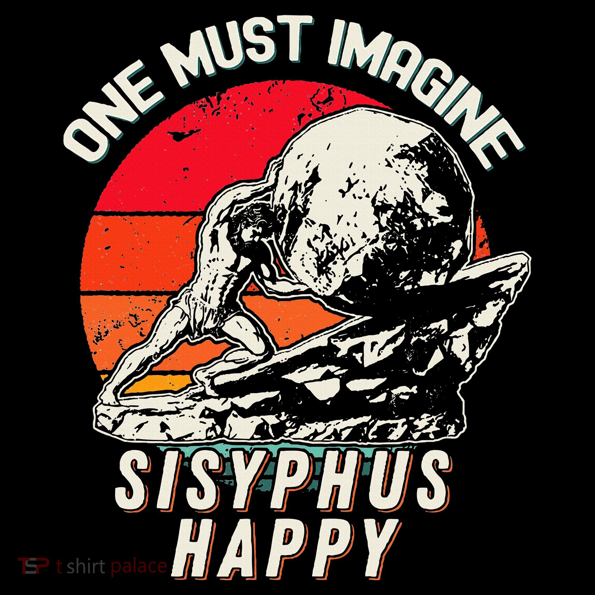 One Must Imagine Sisyphus Happy Cool Sisyphus Meme Women's Hoodie