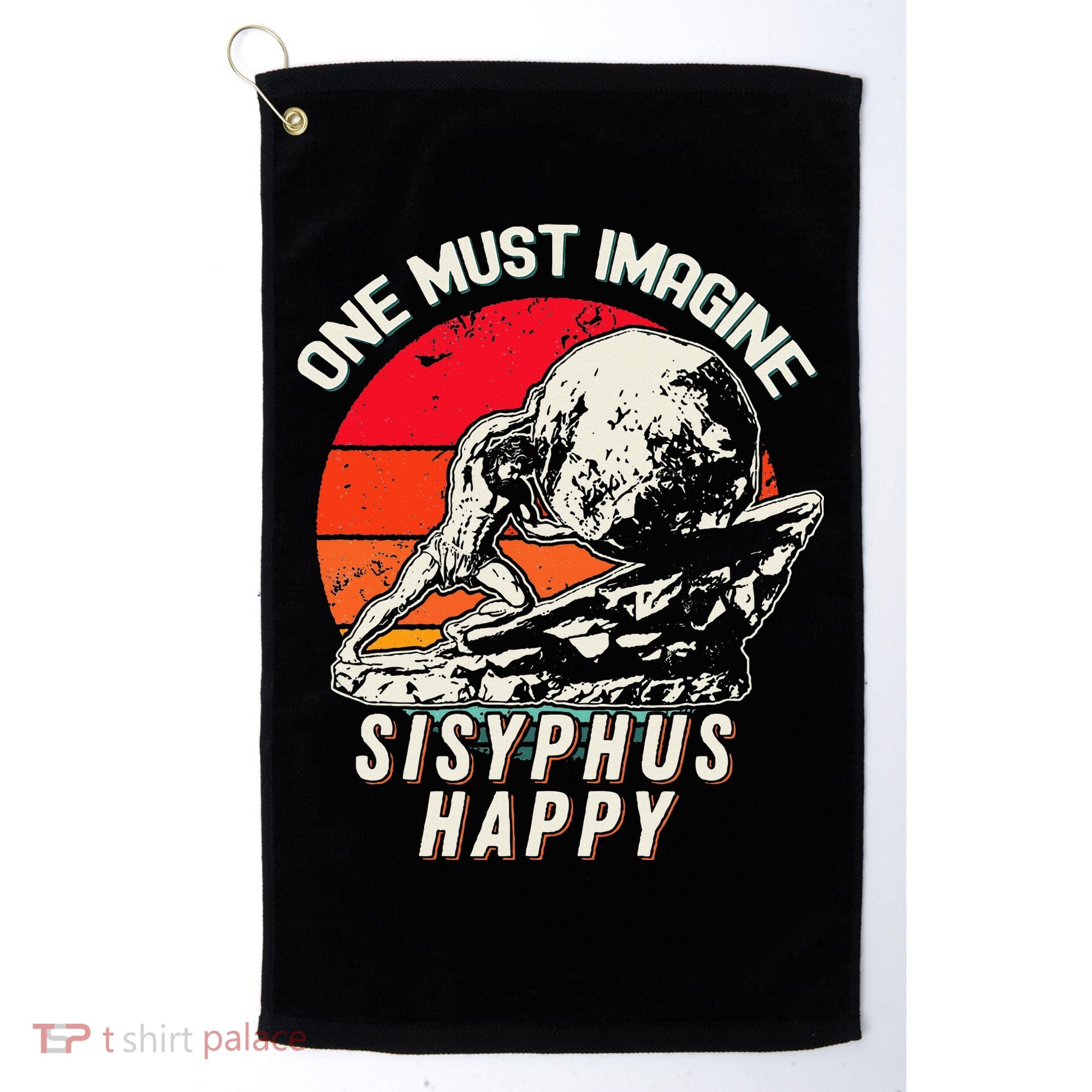 One Must Imagine Sisyphus Happy Cool Sisyphus Meme Golf Towel