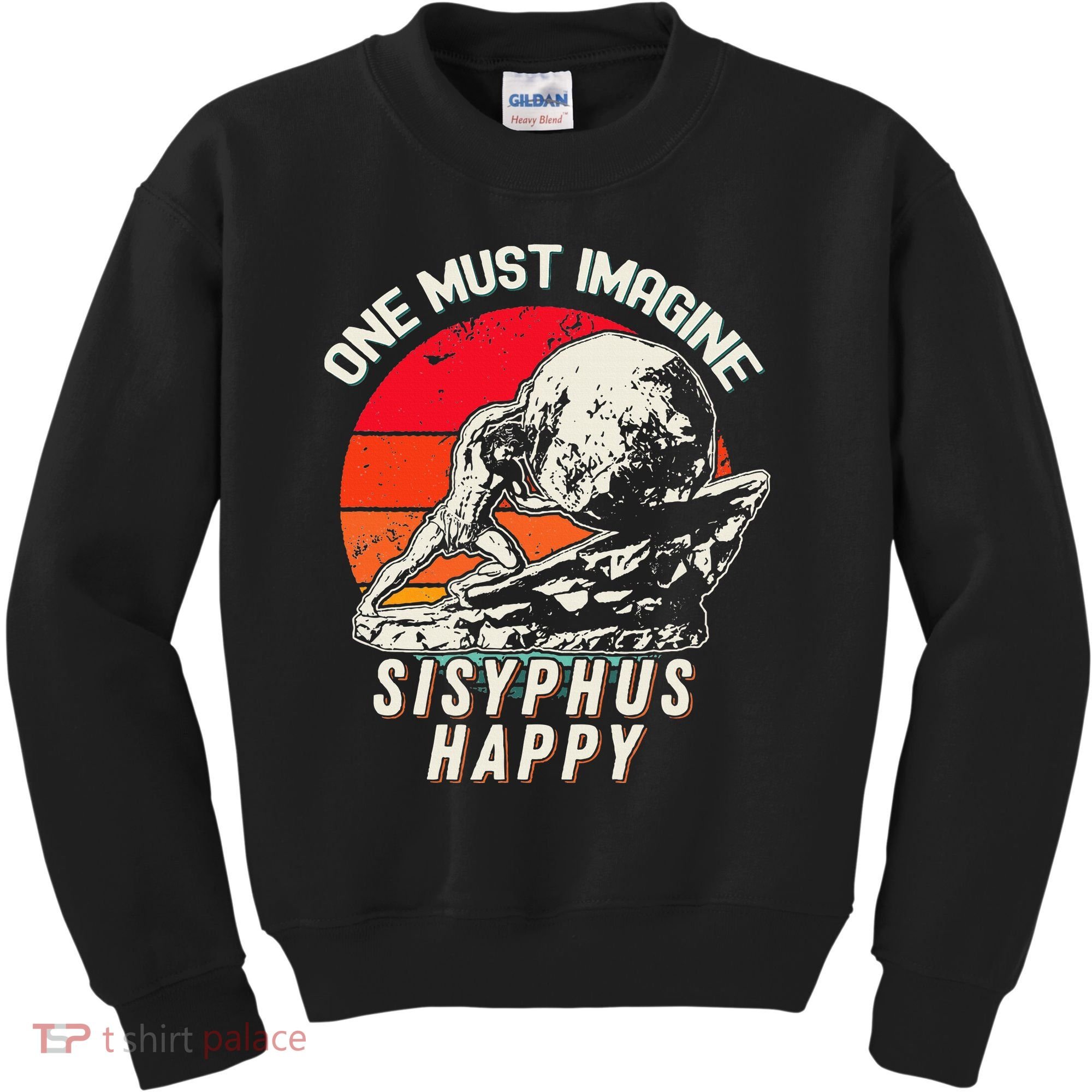 One Must Imagine Sisyphus Happy Cool Sisyphus Meme Kids Sweatshirt