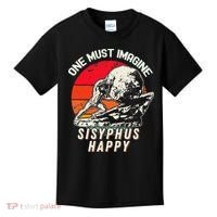One Must Imagine Sisyphus Happy Cool Sisyphus Meme Kids T-Shirt thumb 0