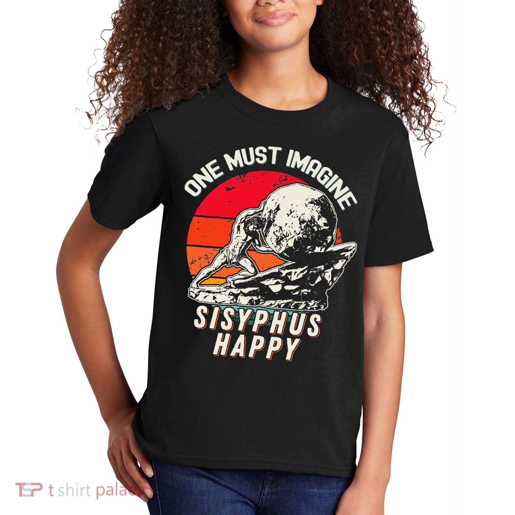 One Must Imagine Sisyphus Happy Cool Sisyphus Meme Kids T-Shirt