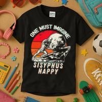 One Must Imagine Sisyphus Happy Cool Sisyphus Meme Kids T-Shirt thumb 3