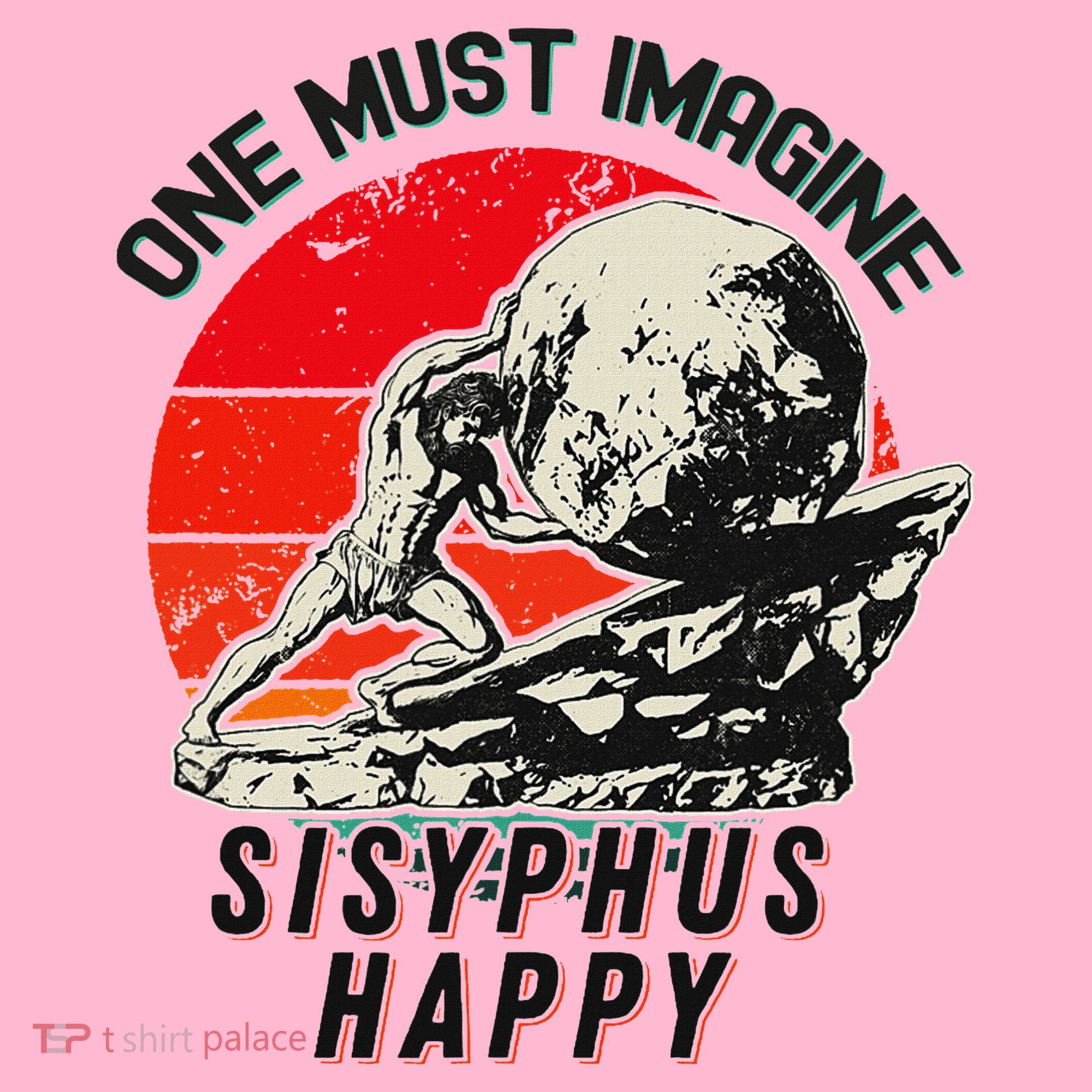 One Must Imagine Sisyphus Happy Cool Sisyphus Meme Coaster