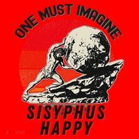 One Must Imagine Sisyphus Happy Cool Sisyphus Meme Santa Hat thumb 1