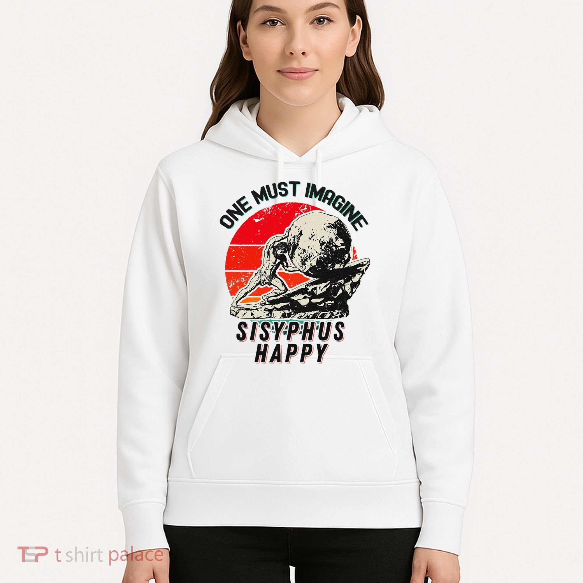 One Must Imagine Sisyphus Happy Cool Sisyphus Meme Hoodie
