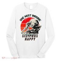 One Must Imagine Sisyphus Happy Cool Sisyphus Meme Long Sleeve Shirt thumb 0