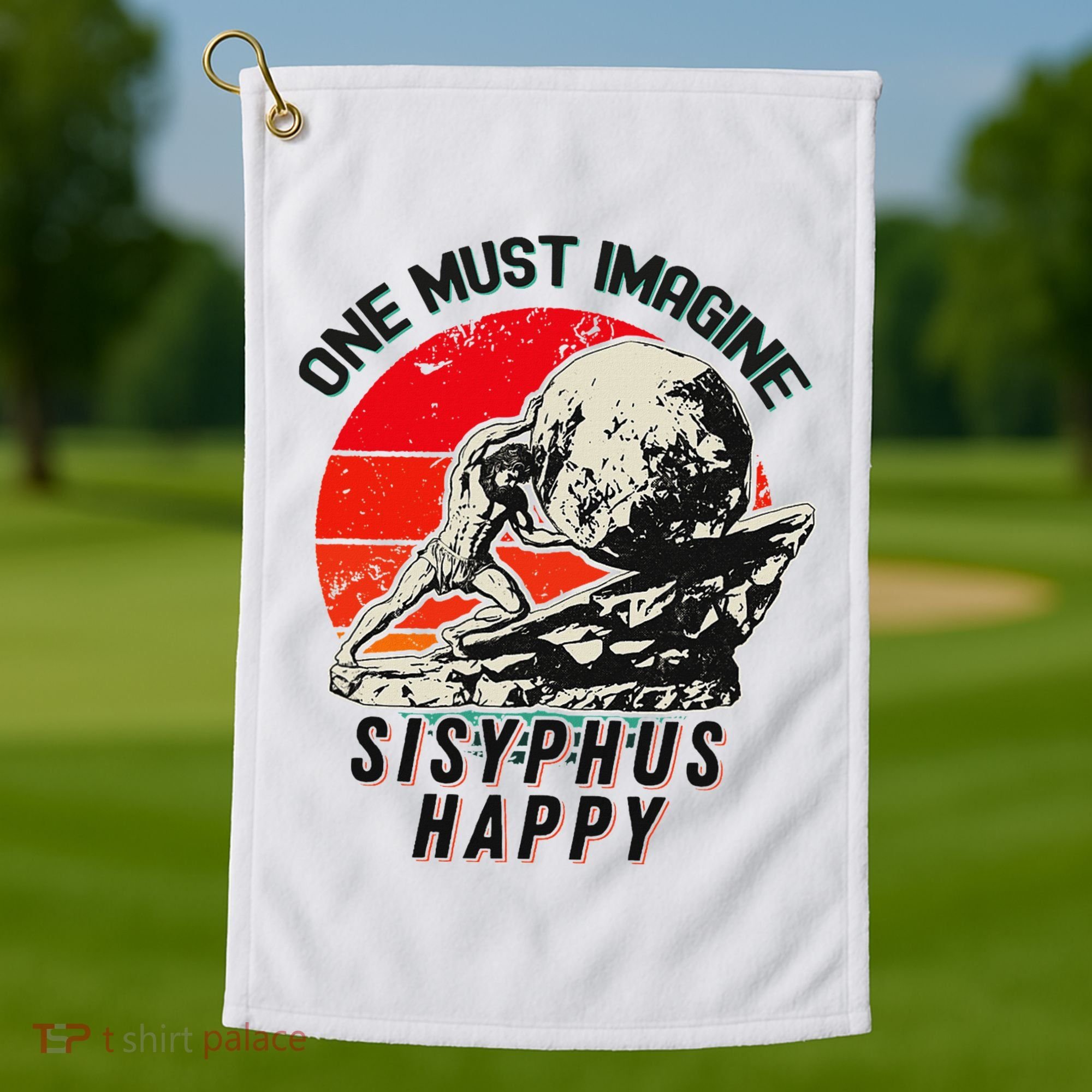 One Must Imagine Sisyphus Happy Cool Sisyphus Meme Golf Towel