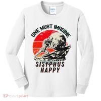 One Must Imagine Sisyphus Happy Cool Sisyphus Meme Kids Long Sleeve Shirt thumb 0