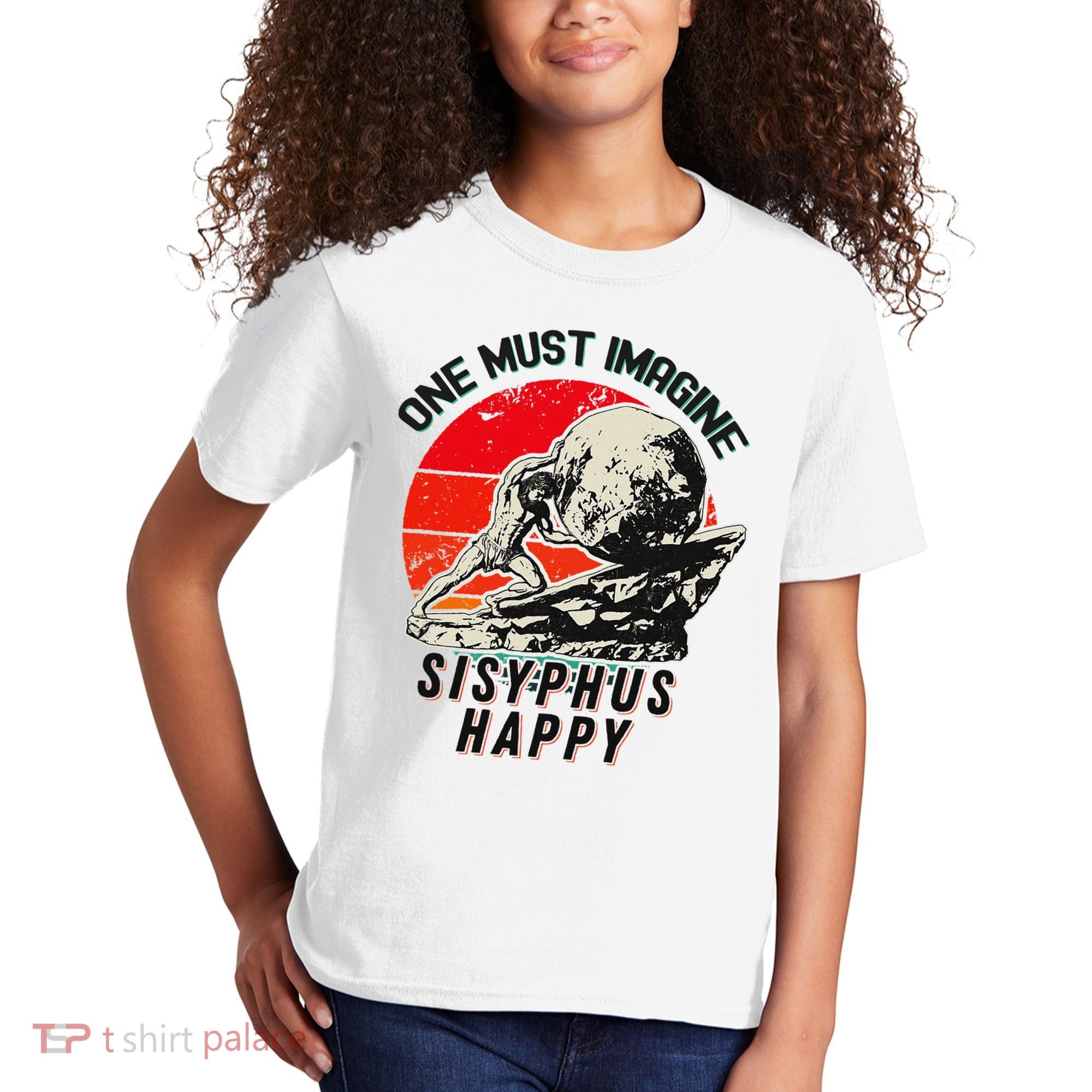 One Must Imagine Sisyphus Happy Cool Sisyphus Meme Kids T-Shirt