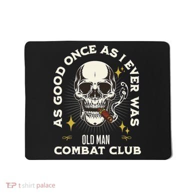 Old Man Jiu Jitsu Combat Club BJJ Martial Arts MMA Mousepad