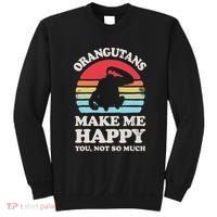 Orangutans Make Me Happy You Not So Much Orangutan Retro Sweatshirt thumb 0