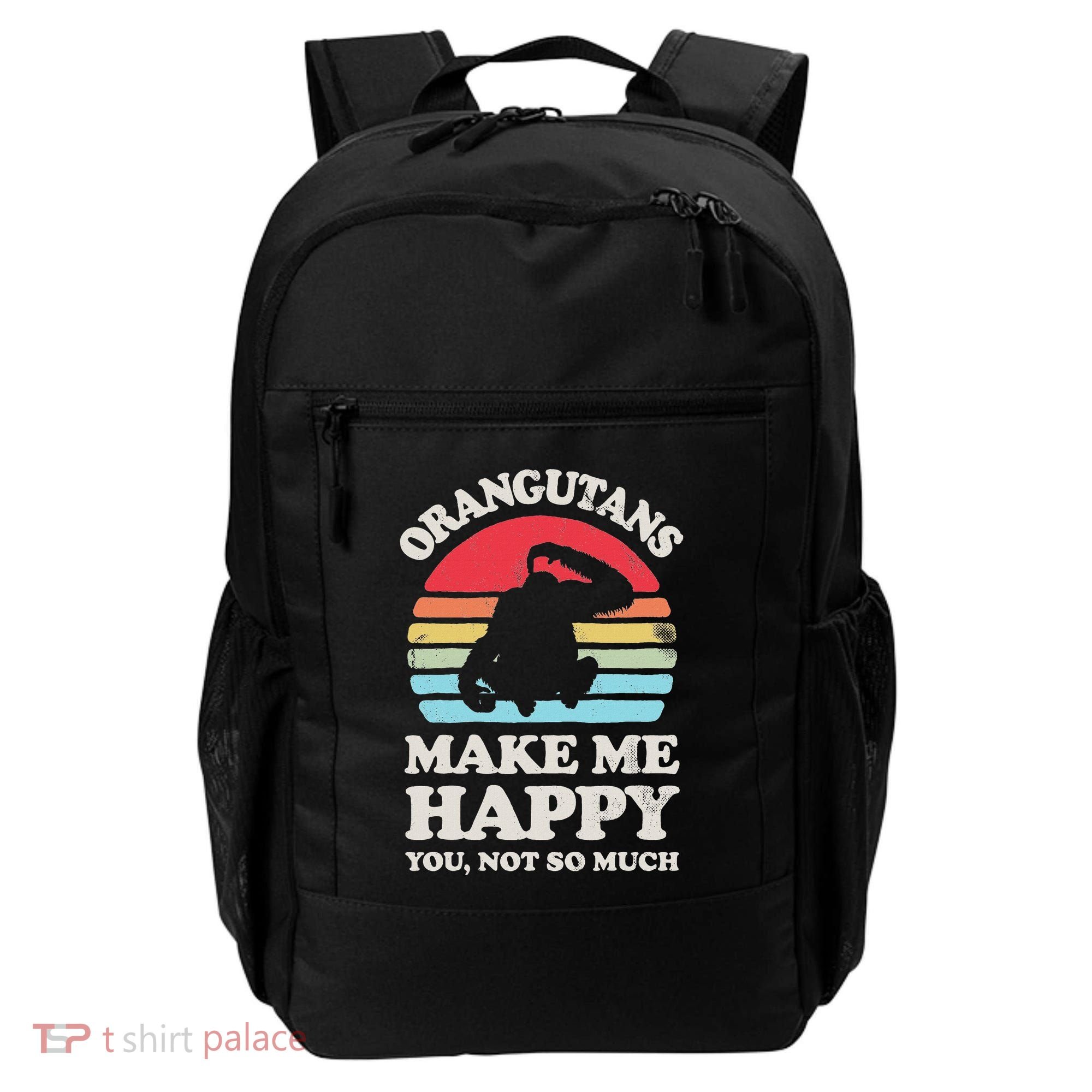 Orangutans Make Me Happy You Not So Much Orangutan Retro Backpack