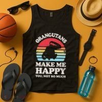 Orangutans Make Me Happy You Not So Much Orangutan Retro Tank Top thumb 4