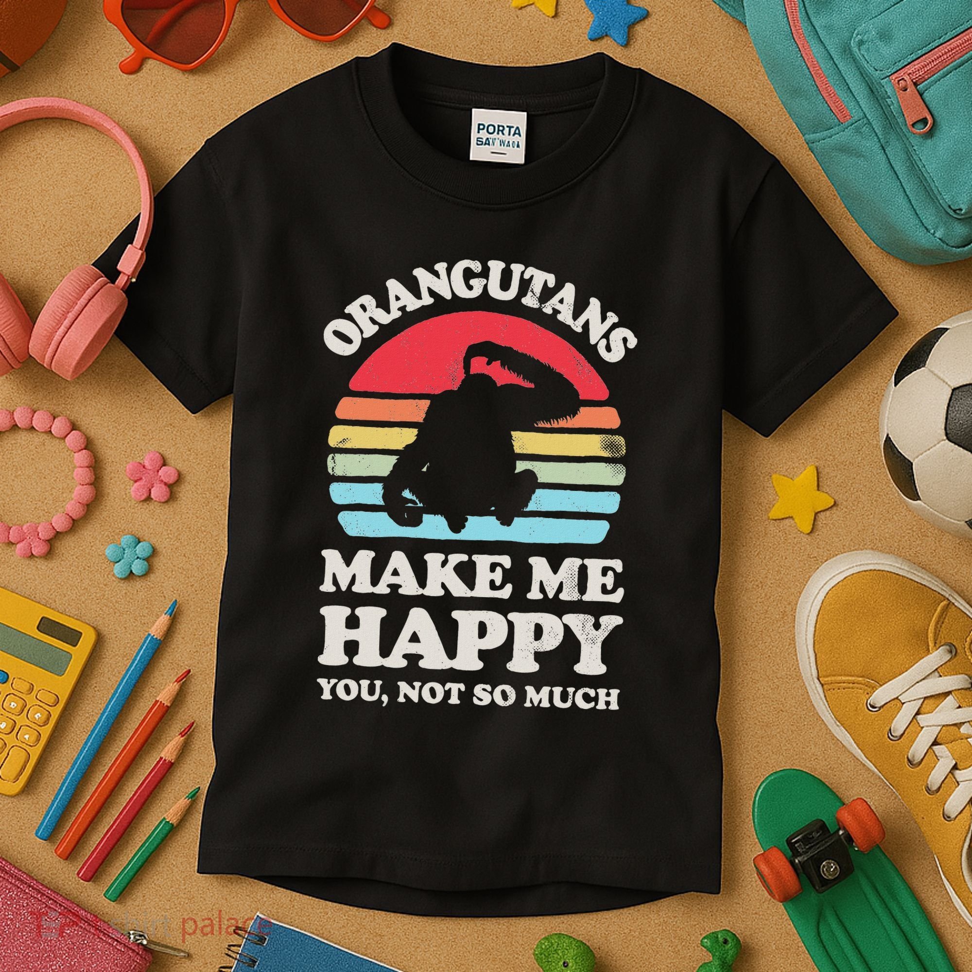 Orangutans Make Me Happy You Not So Much Orangutan Retro Kids T-Shirt