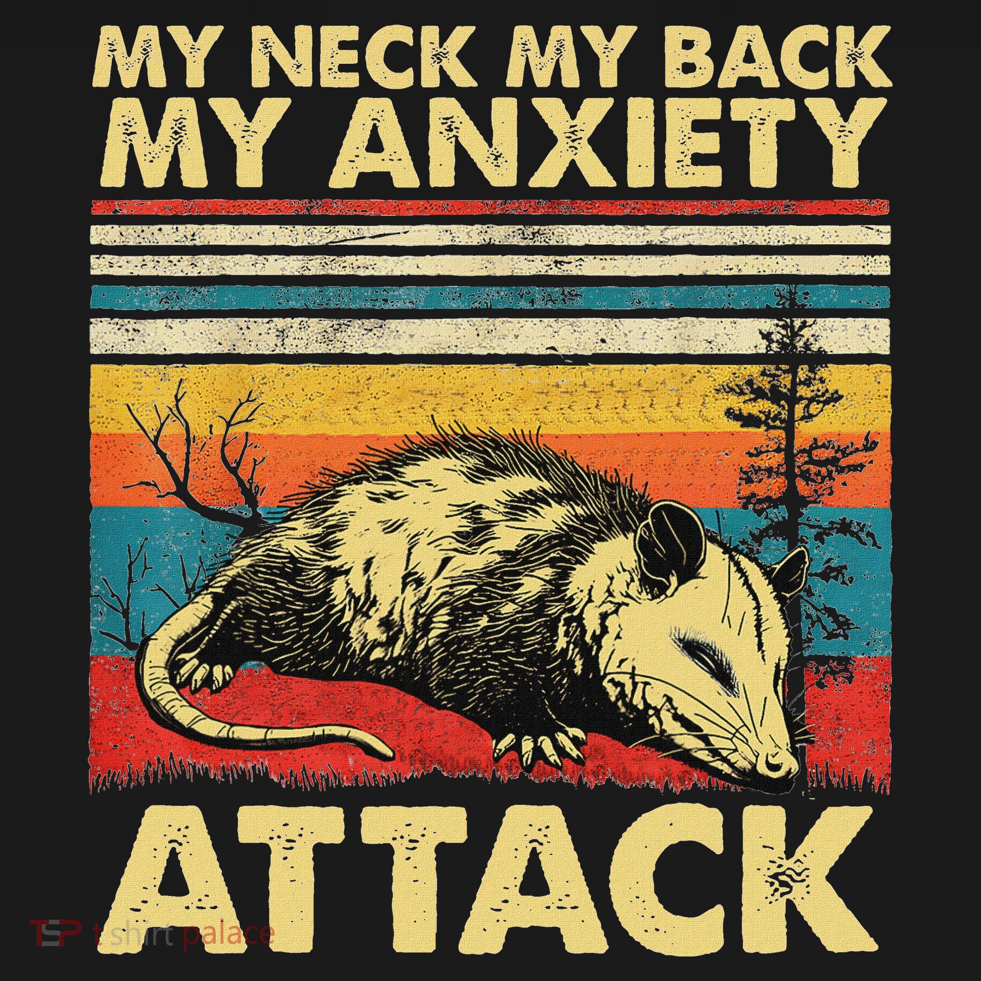 Opossum My Neck Back Anxiety Attack Possum Ornament