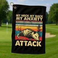 Opossum My Neck Back Anxiety Attack Possum Golf Towel thumb 1