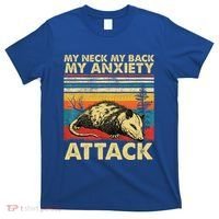 Opossum My Neck Back Anxiety Attack Possum T-Shirt thumb 0