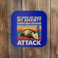 Opossum My Neck Back Anxiety Attack Possum Coaster thumb 0