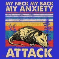 Opossum My Neck Back Anxiety Attack Possum Mousepad thumb 1