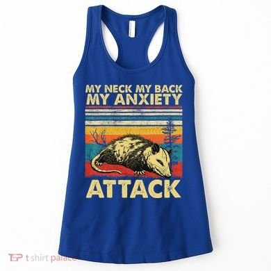Opossum My Neck Back Anxiety Attack Possum Women's Tank Top