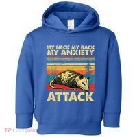 Opossum My Neck Back Anxiety Attack Possum Toddler Hoodie thumb 0