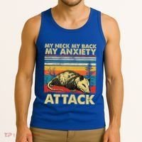 Opossum My Neck Back Anxiety Attack Possum Tank Top thumb 3