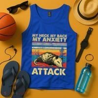 Opossum My Neck Back Anxiety Attack Possum Tank Top thumb 4