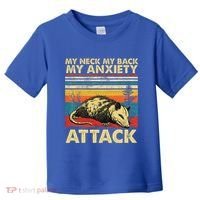 Opossum My Neck Back Anxiety Attack Possum Toddler T-Shirt thumb 0
