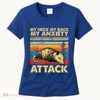 Opossum My Neck Back Anxiety Attack Possum Women's T-Shirt thumb 0