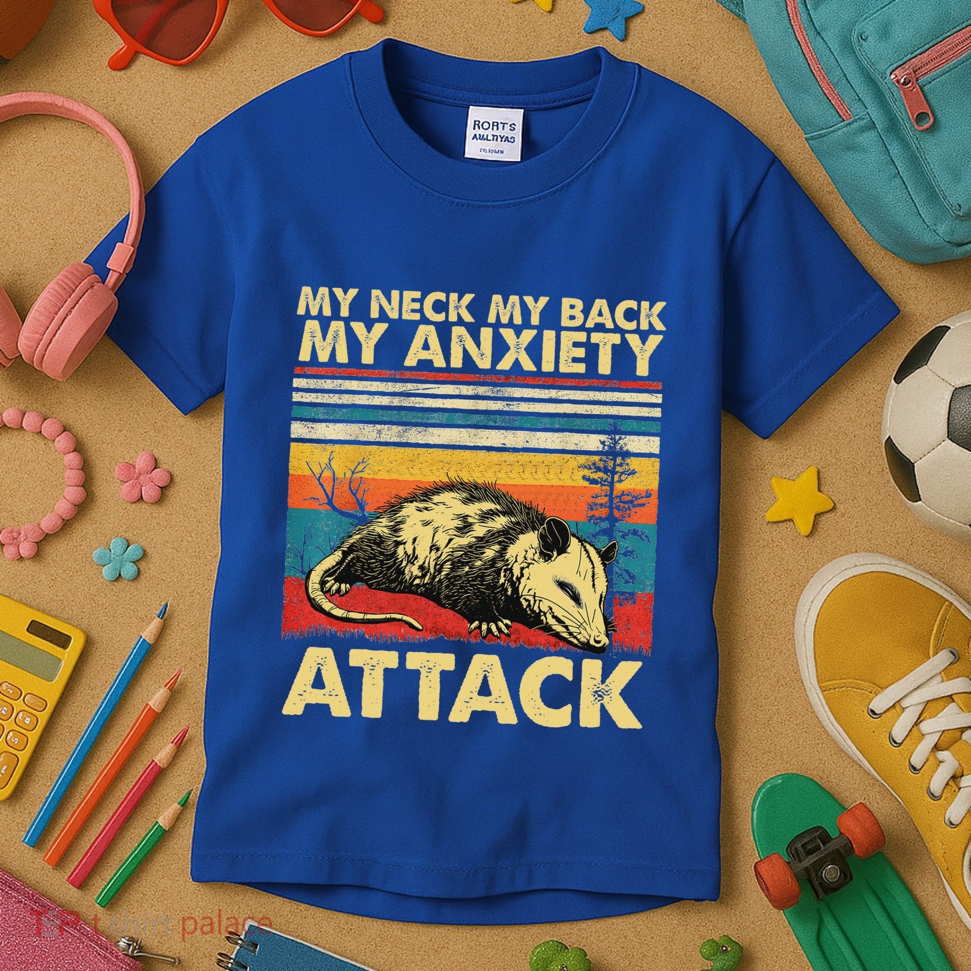 Opossum My Neck Back Anxiety Attack Possum Kids T-Shirt
