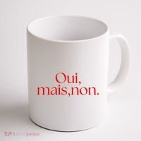 Oui Mais Non Funny French Yes But No Coffee Mug thumb 1