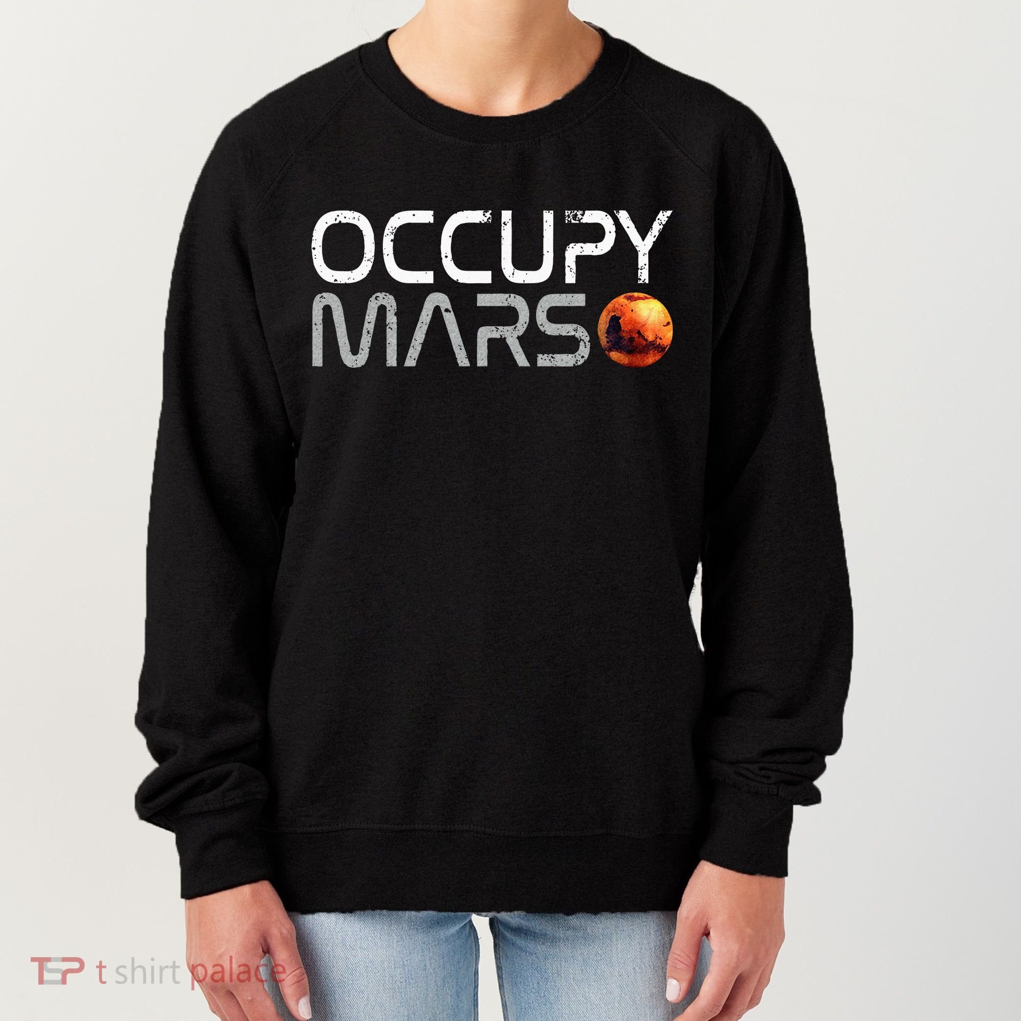 Occupy Mars Women's Sweatshirt