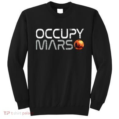 Occupy Mars Sweatshirt
