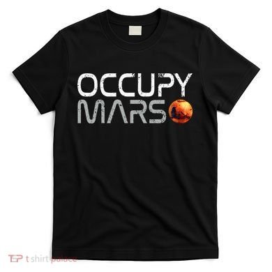 Occupy Mars T-Shirt