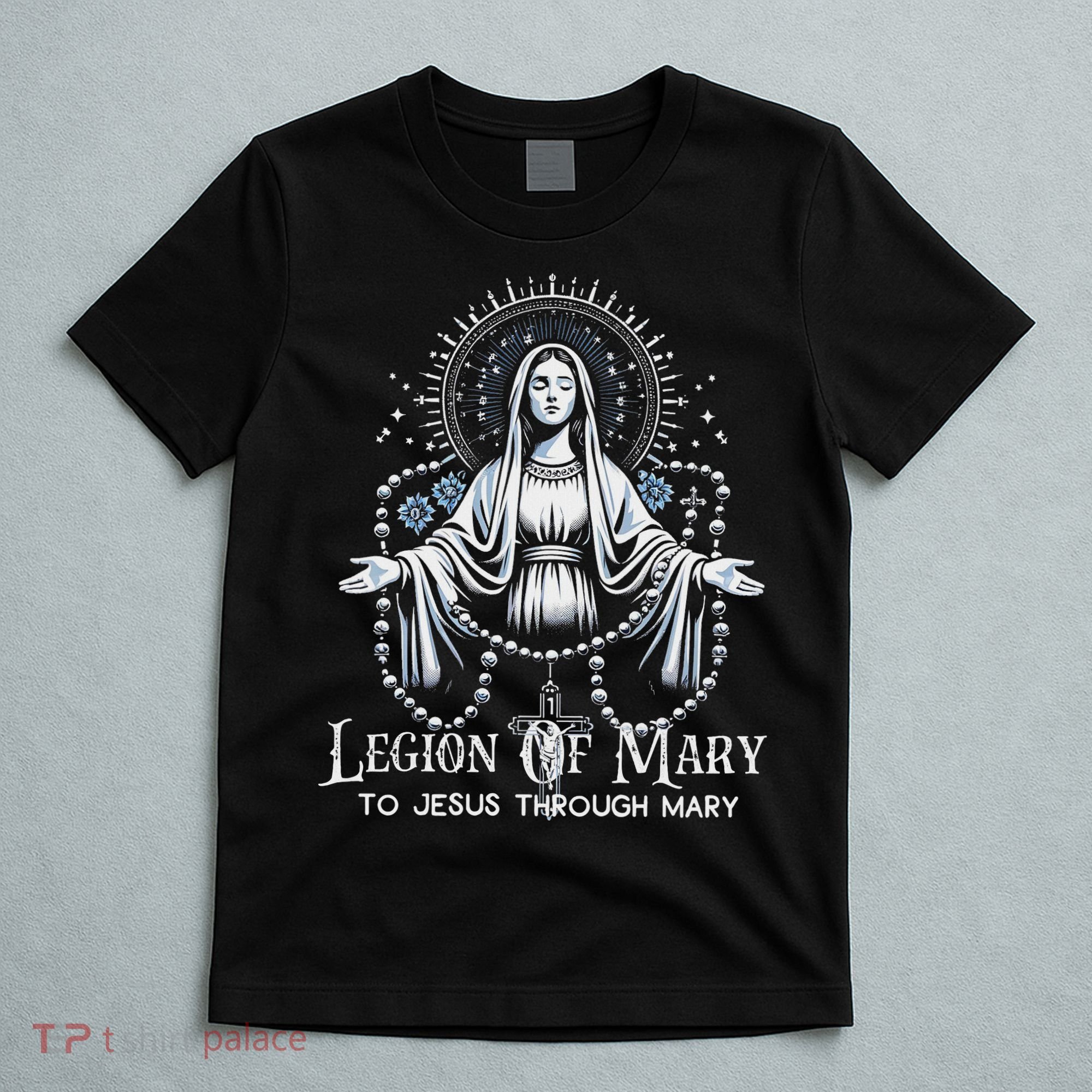 Of Mary Our Lady Catholic T-Shirt