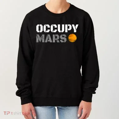 OCCUPY MARS Women's Sweatshirt